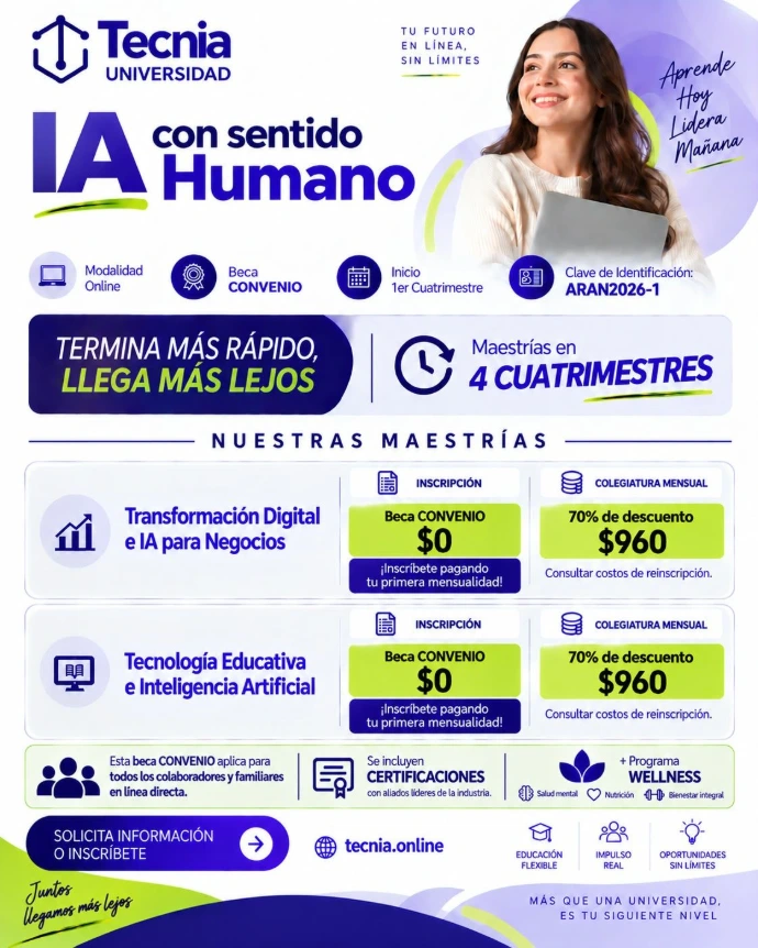 Flyer de maestrías y licenciaturas de Tecnia Universidad
